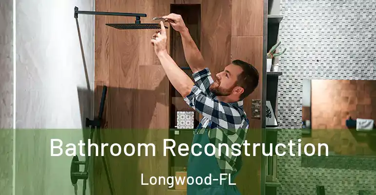inner Bathroom imggen Bathroom Reconstruction Longwood-FL