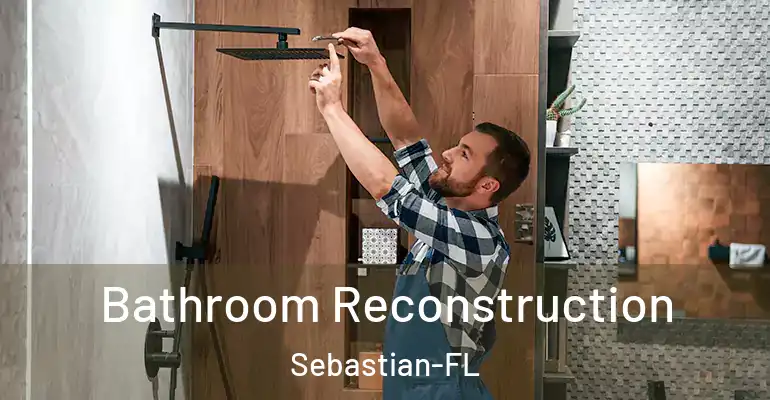 inner Bathroom imggen Bathroom Reconstruction Sebastian-FL