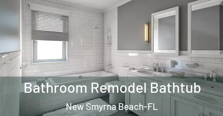 inner Bathroom imggen Bathroom Remodel Bathtub New Smyrna Beach-FL