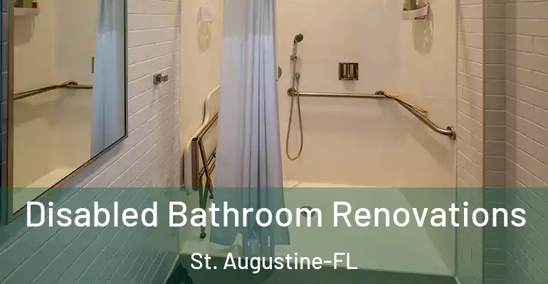 inner Bathroom imggen Disabled Bathroom Renovations St. Augustine-FL
