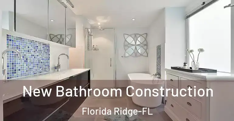 inner Bathroom imggen New Bathroom Construction Florida Ridge-FL