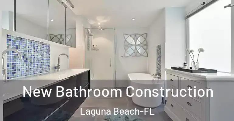 inner Bathroom imggen New Bathroom Construction Laguna Beach-FL