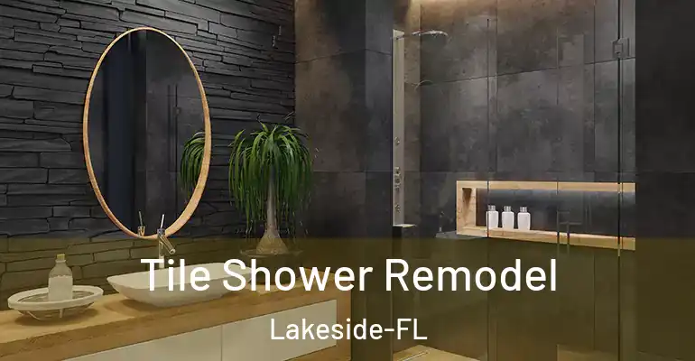 inner Bathroom imggen Tile Shower Remodel Lakeside-FL