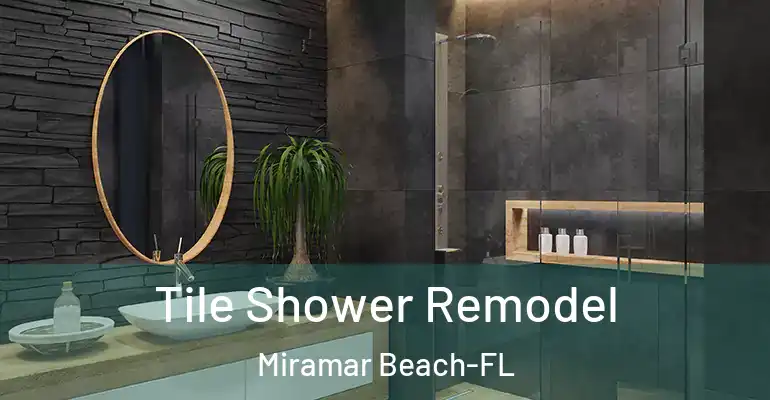 inner Bathroom imggen Tile Shower Remodel Miramar Beach-FL