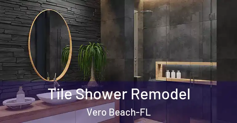 inner Bathroom imggen Tile Shower Remodel Vero Beach-FL
